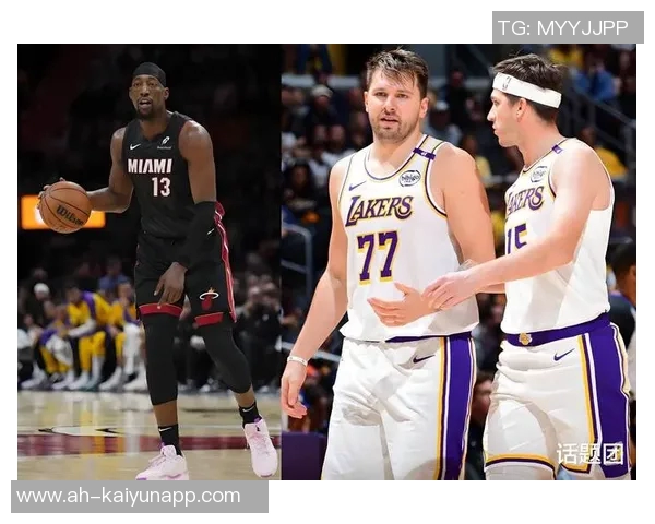 湖人热火首发对决维金斯阿德巴约强强联手东契奇里夫斯迎战挑战